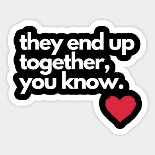 Happy Ending Happily Ever After Friends to Lovers Sticker